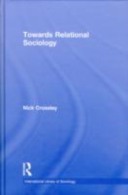 Towards Relational Sociology, EPUB eBook