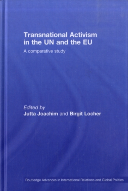 Transnational Activism in the UN and the EU : A comparative study, PDF eBook