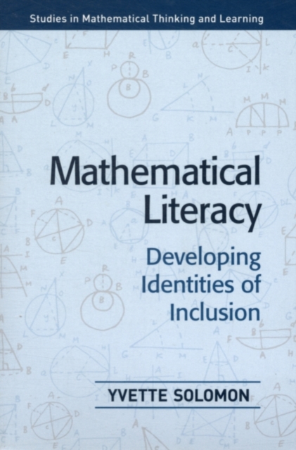 Mathematical Literacy : Developing Identities of Inclusion, PDF eBook