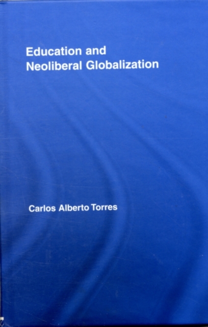 Education and Neoliberal Globalization, PDF eBook