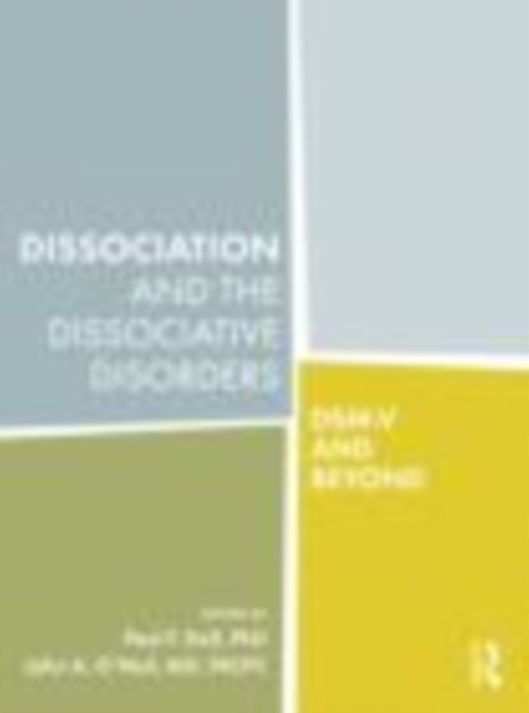 Dissociation and the Dissociative Disorders : DSM-V and Beyond, EPUB eBook