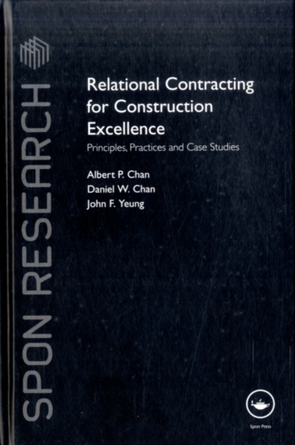 Relational Contracting for Construction Excellence : Principles, Practices and Case Studies, PDF eBook