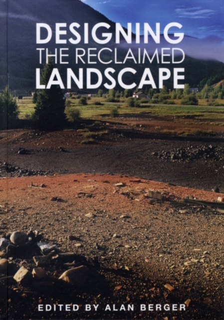 Designing the Reclaimed Landscape, PDF eBook