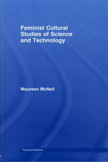 Feminist Cultural Studies of Science and Technology, PDF eBook