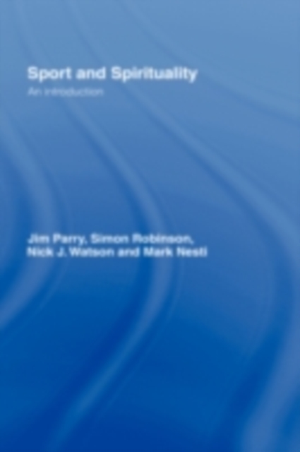 Sport and Spirituality : An Introduction, PDF eBook