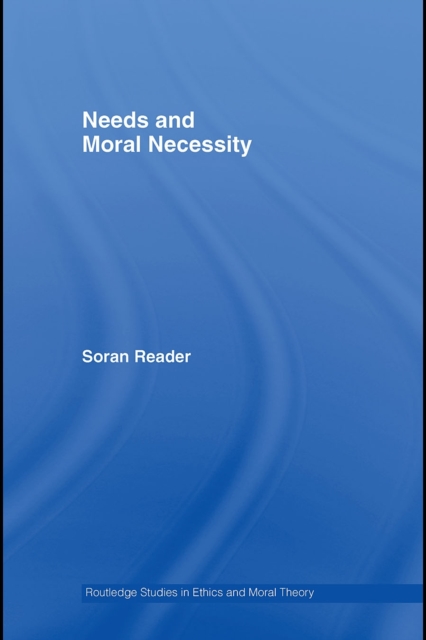 Needs and Moral Necessity, PDF eBook
