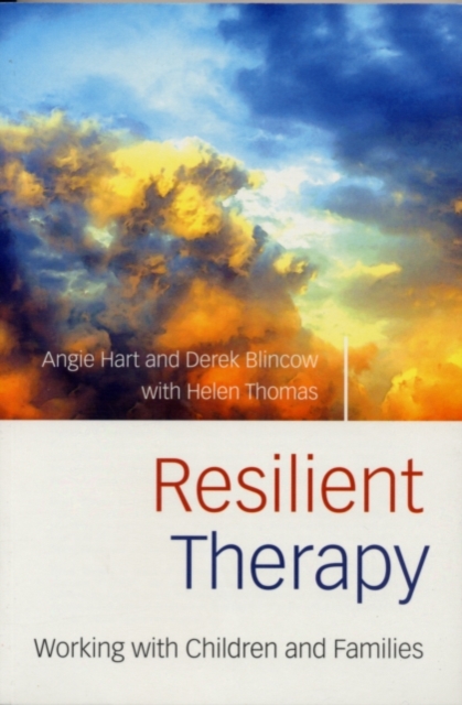 Resilient Therapy : Working with Children and Families, PDF eBook