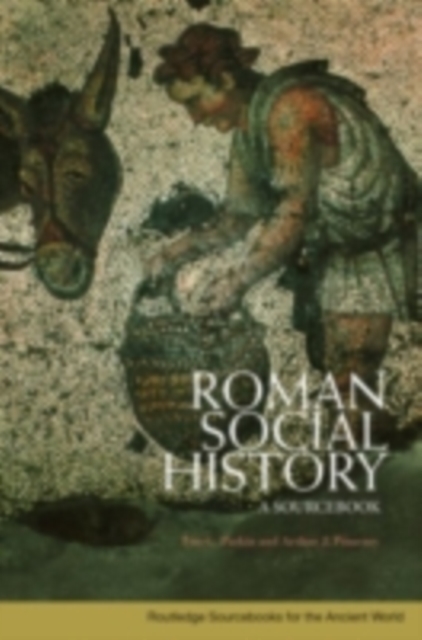 Roman Social History : A Sourcebook, PDF eBook