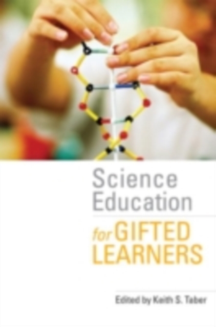 Science Education for Gifted Learners, PDF eBook