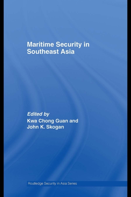 Maritime Security in Southeast Asia, PDF eBook
