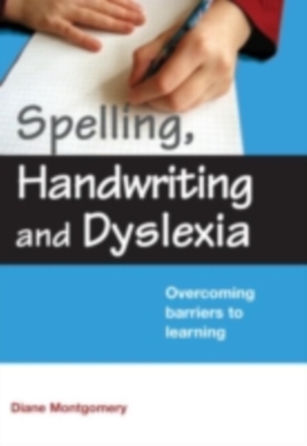 Spelling, Handwriting and Dyslexia, PDF eBook