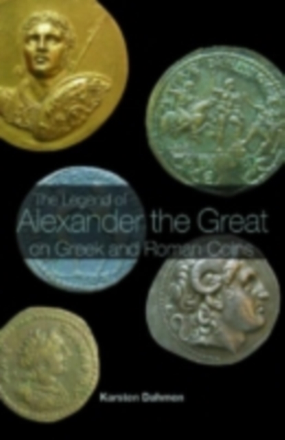 The Legend of Alexander the Great on Greek and Roman Coins, PDF eBook