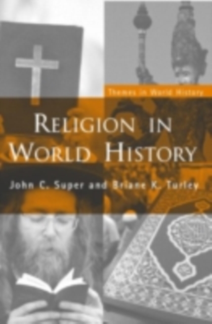 Religion in World History : The Persistence of Imperial Communion, PDF eBook