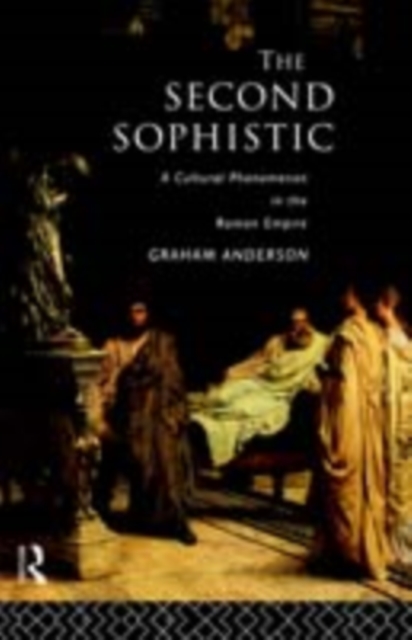 The Second Sophistic : A Cultural Phenomenon in the Roman Empire, PDF eBook