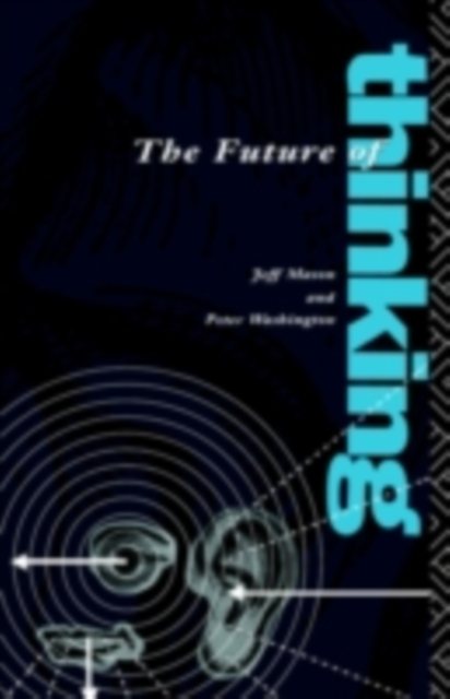 The Future of Thinking : Rhetoric and Liberal Arts Teaching, PDF eBook