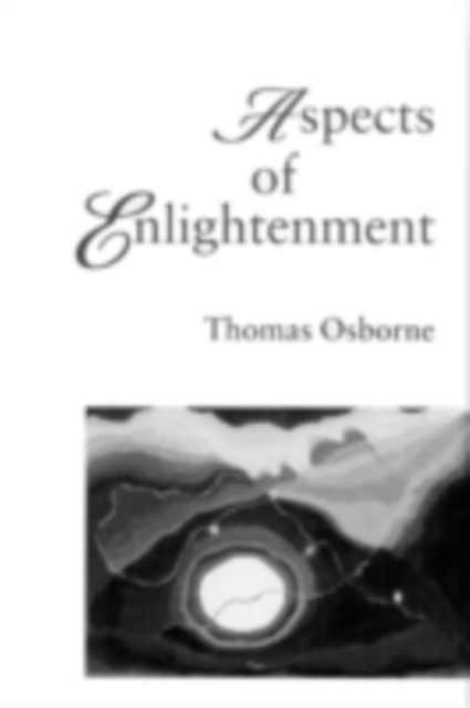 Aspects of Enlightenment : Social Theory and the Ethics of Truth, PDF eBook