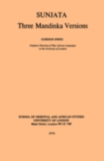 Sunjata : Three Mandinka Versions, PDF eBook