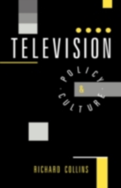 Television : Policy and Culture, PDF eBook