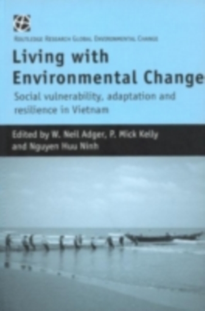 Living with Environmental Change, PDF eBook