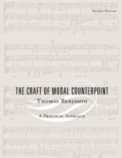 The Craft of Modal Counterpoint : A Practical Approach, PDF eBook