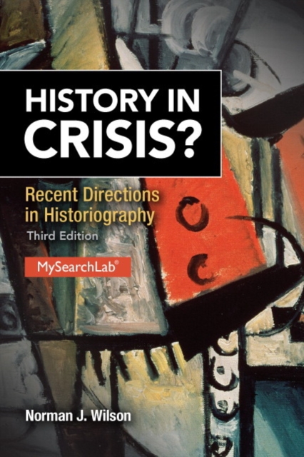 History in Crisis? Recent Directions in Historiography, Paperback / softback Book