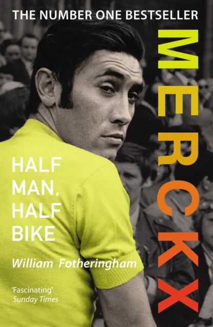 Merckx: Half Man, Half Bike, Paperback / softback Book