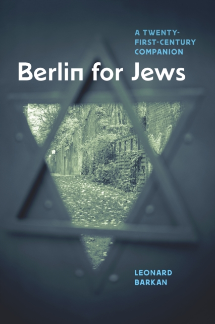 Berlin for Jews : A Twenty-First-Century Companion, EPUB eBook