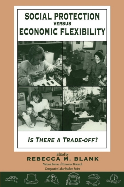 Social Protection vs. Economic Flexibility : Is There a Tradeoff?, PDF eBook