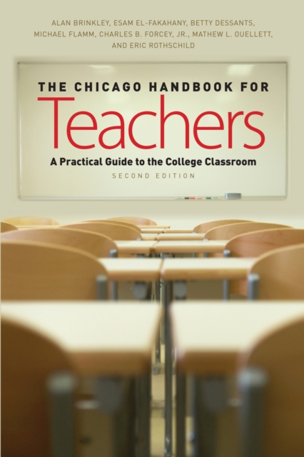 The Chicago Handbook for Teachers, Second Edition : A Practical Guide to the College Classroom, EPUB eBook