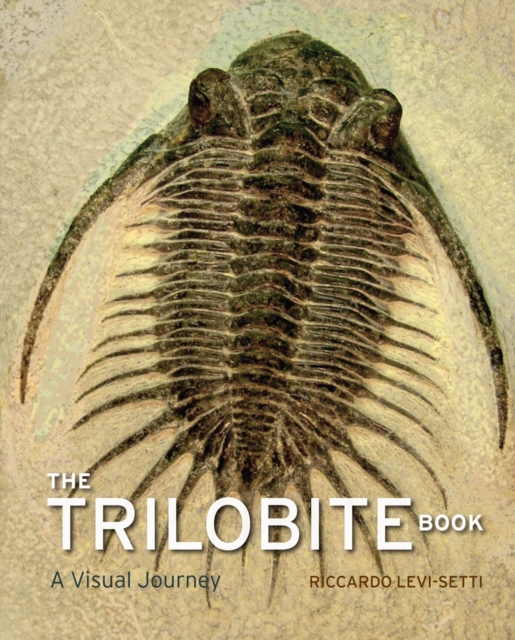 The Trilobite Book : A Visual Journey, EPUB eBook