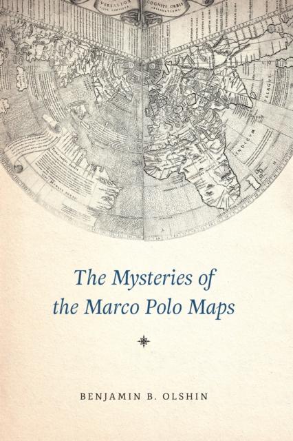 The Mysteries of the Marco Polo Maps, EPUB eBook