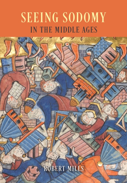 Seeing Sodomy in the Middle Ages, EPUB eBook