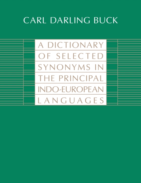 A Dictionary of Selected Synonyms in the Principal Indo-European Languages, PDF eBook
