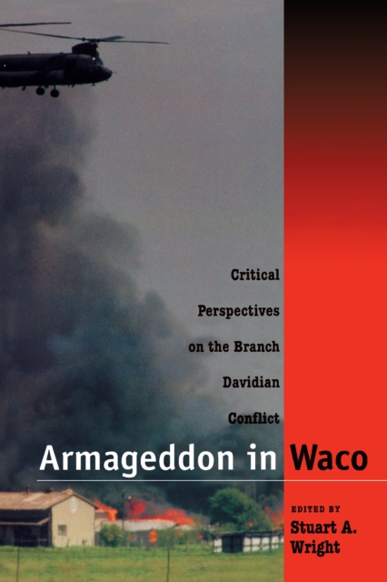 Armageddon in Waco : Critical Perspectives on the Branch Davidian Conflict, EPUB eBook