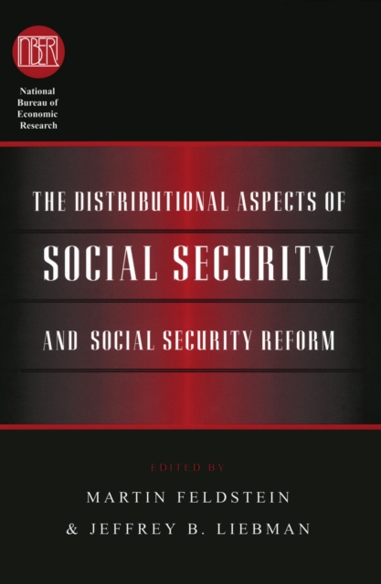 The Distributional Aspects of Social Security and Social Security Reform, PDF eBook