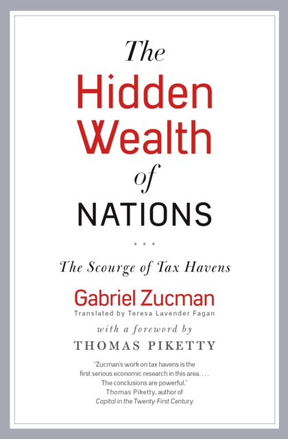 The Hidden Wealth of Nations : The Scourge of Tax Havens, EPUB eBook