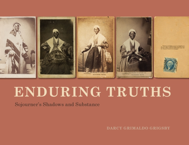 Enduring Truths : Sojourner's Shadows and Substance, EPUB eBook