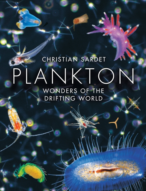 Plankton : Wonders of the Drifting World, PDF eBook