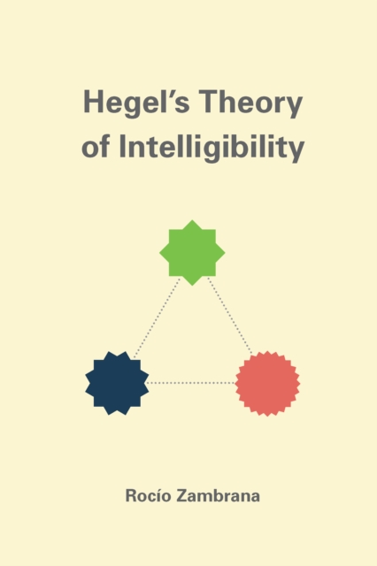 Hegel's Theory of Intelligibility, EPUB eBook
