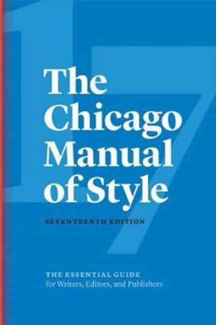 The Chicago Manual of Style, 17th Edition, Hardback Book