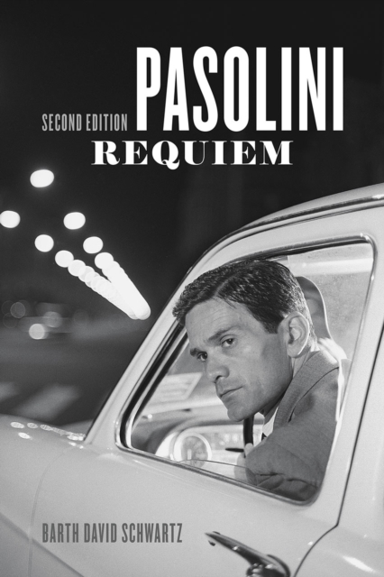 Pasolini Requiem : Second Edition, Paperback / softback Book