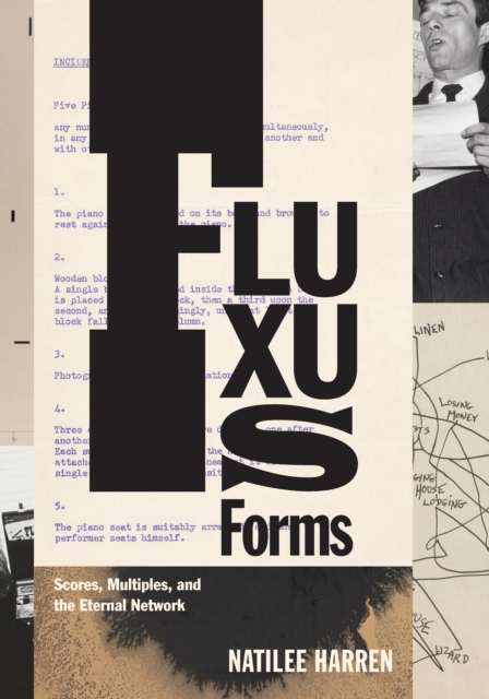 Fluxus Forms : Scores, Multiples, and the Eternal Network, EPUB eBook