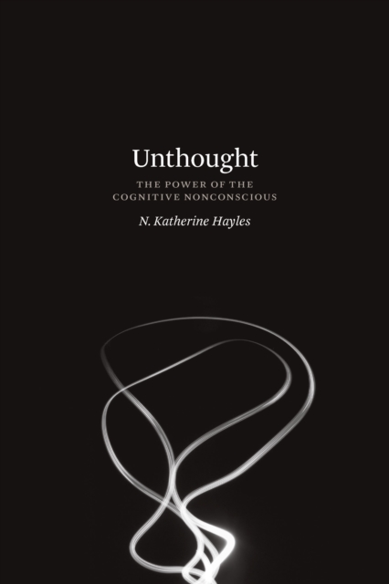 Unthought : The Power of the Cognitive Nonconscious, EPUB eBook