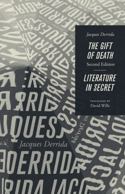 The Gift of Death, Second Edition & Literature in Secret, Paperback / softback Book