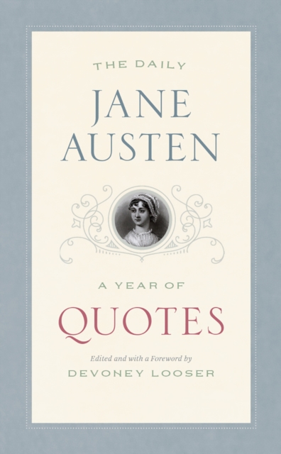 The Daily Jane Austen : A Year of Quotes, Paperback / softback Book