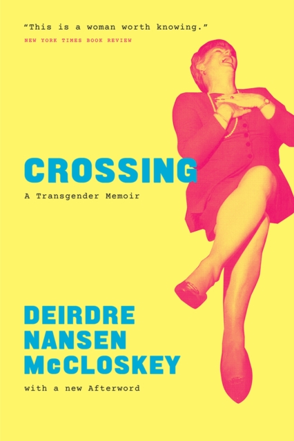 Crossing : A Transgender Memoir, Paperback / softback Book