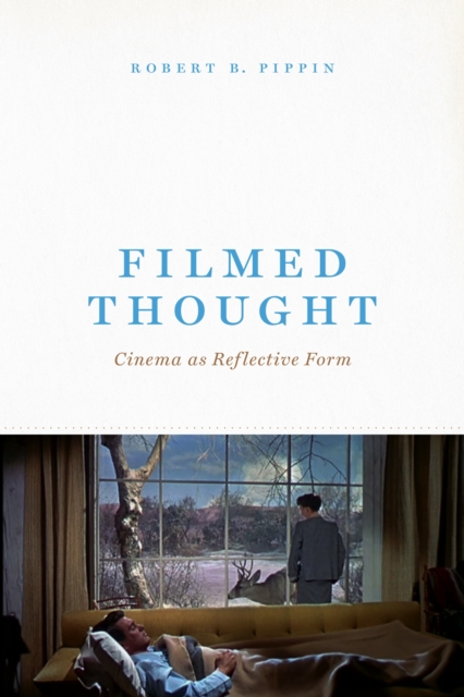 Filmed Thought : Cinema as Reflective Form, EPUB eBook