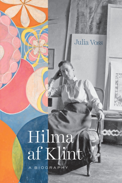 Hilma af Klint : A Biography, Hardback Book