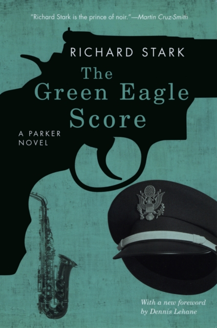 The Green Eagle Score : A Parker Novel, EPUB eBook