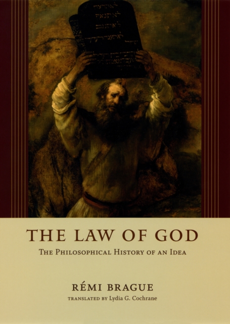 The Law of God : The Philosophical History of an Idea, EPUB eBook